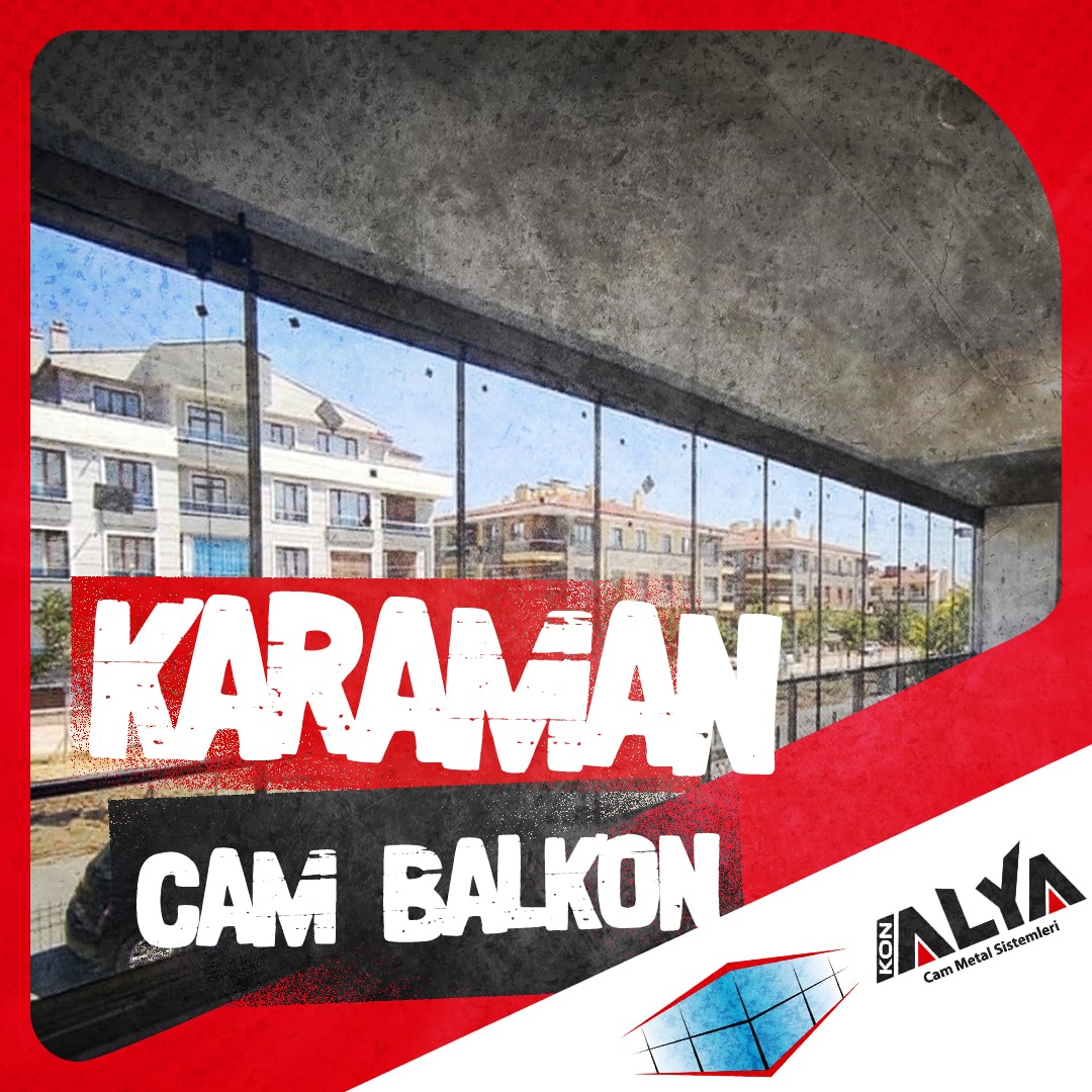 Karaman Cam Balkon